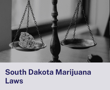 South Dakota Marijuana Laws