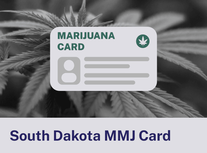 South Dakota Marijuana MMJ Card