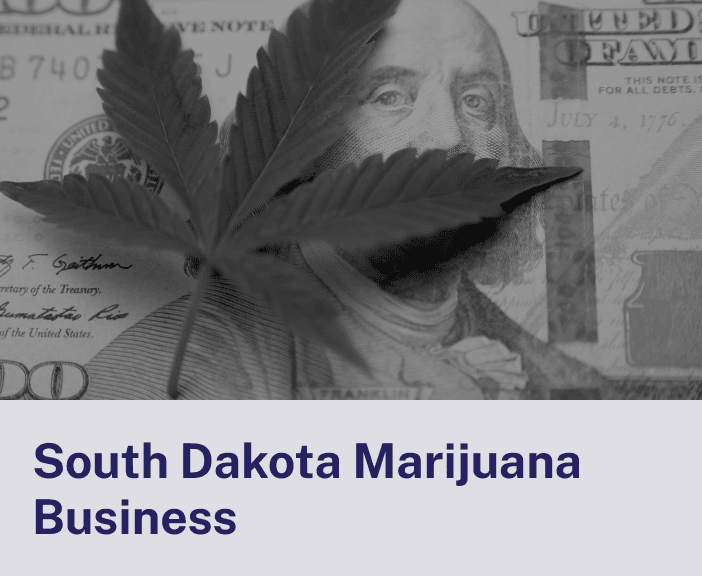 South Dakota Marijuana Business