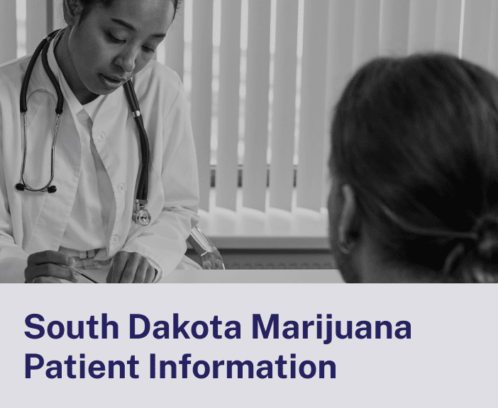 South Dakota Marijuana Patient Information