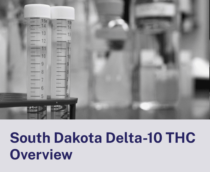South Dakota Delta-10 THC Overview