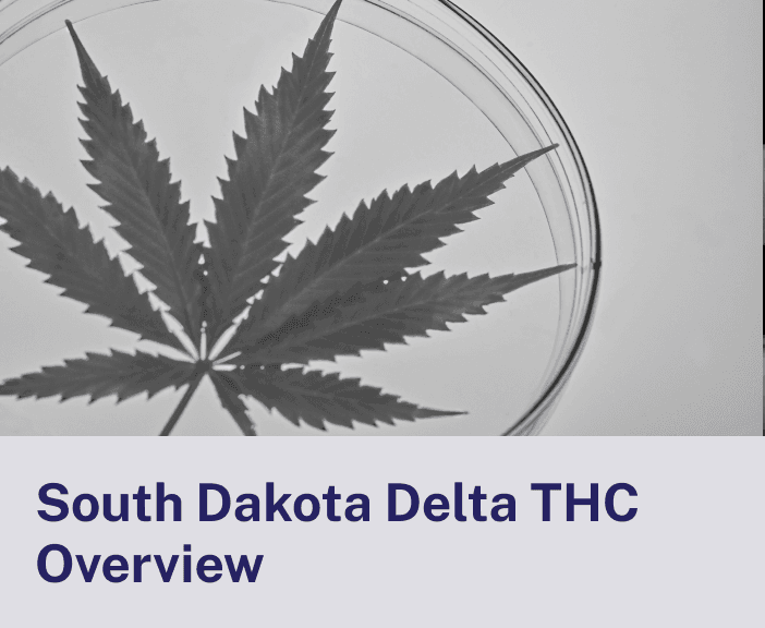 South Dakota Delta THC Overview